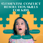 15 Essential Conflict Resolution Skills for Kids