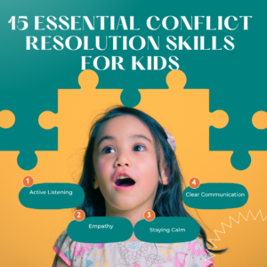 15 Essential Conflict Resolution Skills for Kids