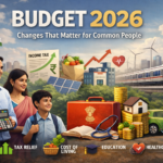 Budget 2026: The Changes That Actually Matter for Common People
